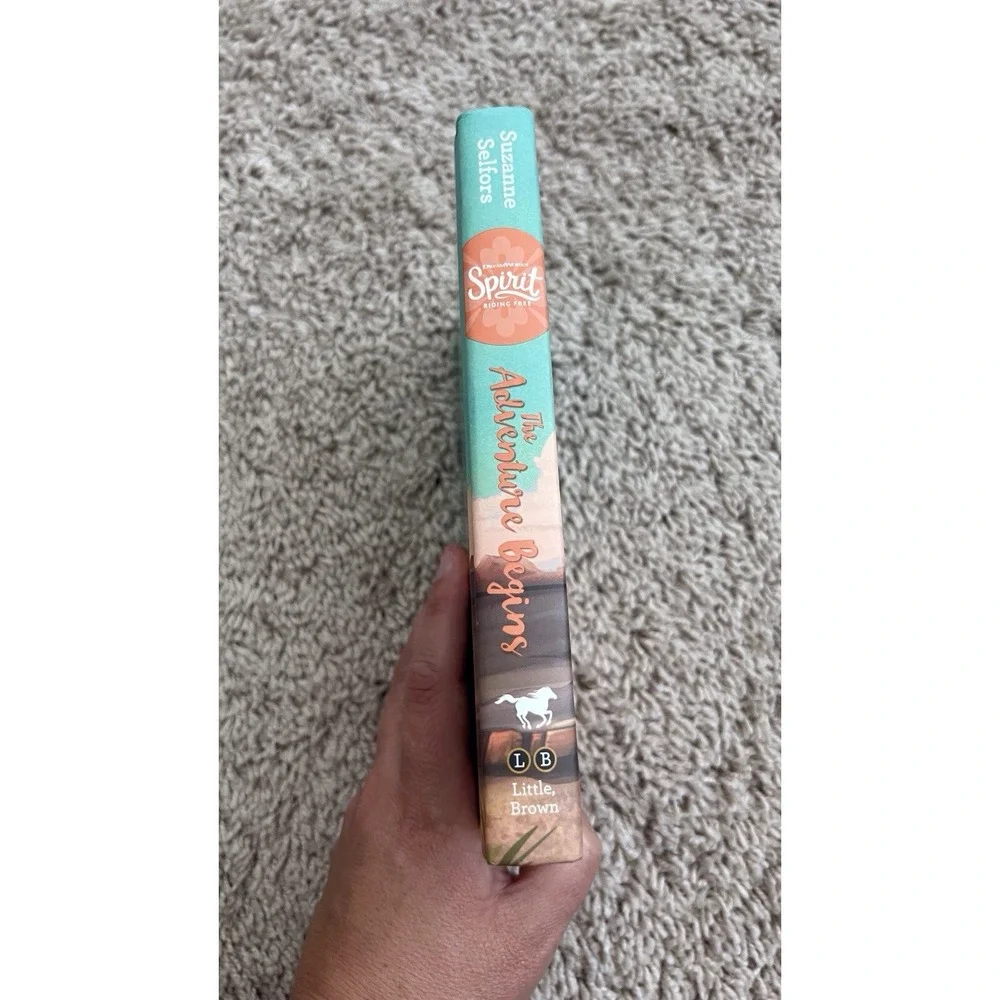 Spirit Riding Free: the Adventure Begins by Suzanne Selfors (2017, Hardcover)‎